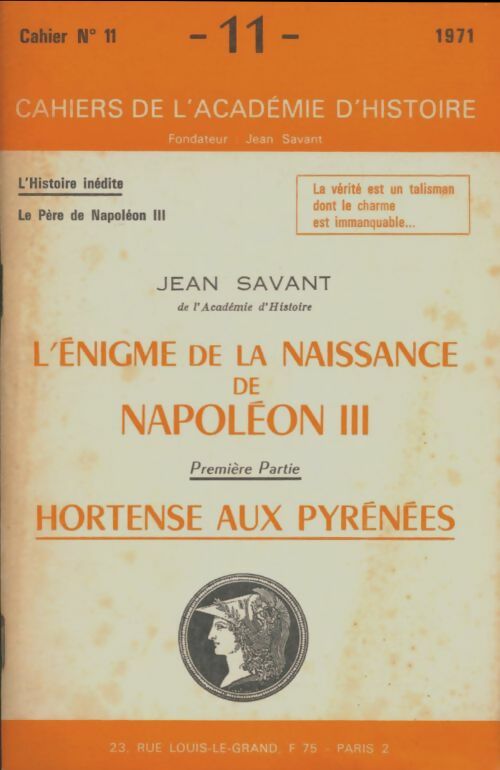 Livrenpoche : L'énigme de la naissance de Napoléon III - Jean Savant - Livre