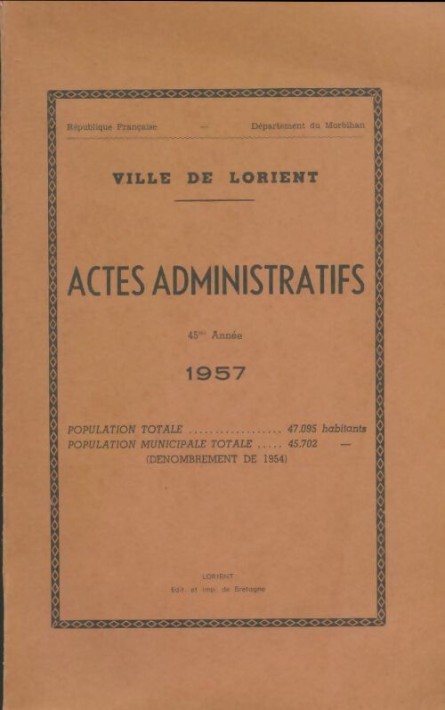 Livrenpoche : Ville de Lorient : Actes administratifs 1957 - Collectif - Livre