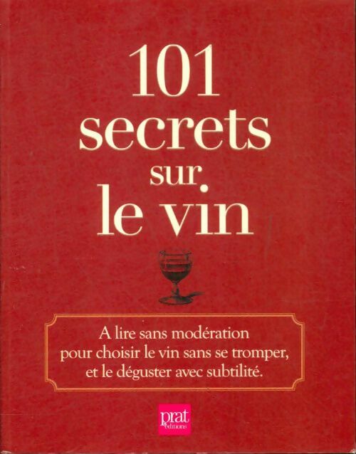 Livrenpoche : 101 secrets sur le vin - Régis Cailleau - Livre