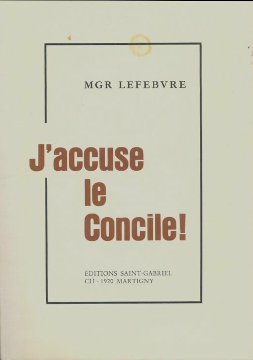 Livrenpoche : J'accuse le concile ! - Mgr Lefebvre - Livre