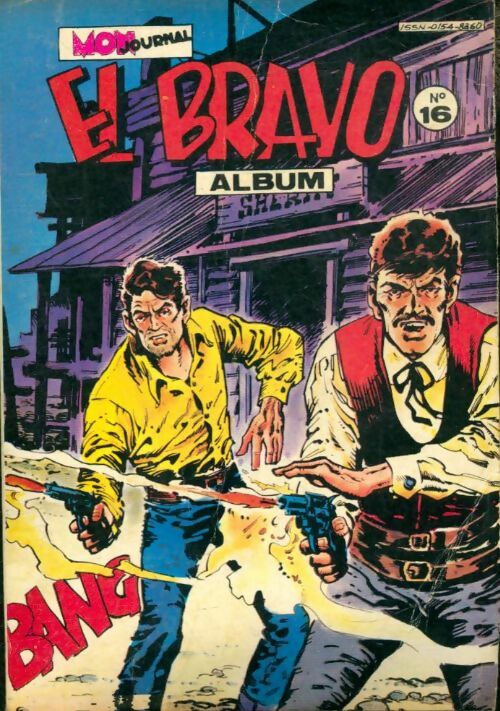 Livrenpoche : El Bravo - Album n°16 : du 46 au 48 - Collectif - Livre
