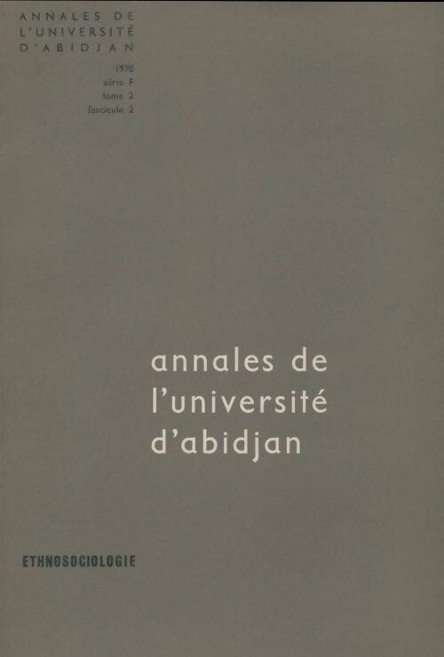Livrenpoche : Annales de l'université d'Abidjan Tome Ii série f - Collectif - Livre