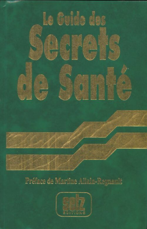 Livrenpoche : Le guide des secrets de santé - Collectif - Livre