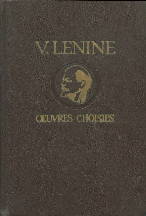 Livrenpoche : Oeuvre choisies Tome I - Vladimir Illitch Lénine - Livre