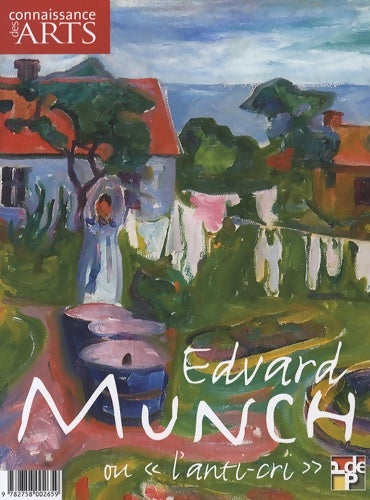 Livrenpoche : EDVARD MUNCH - Connaissance Des Arts - Livre
