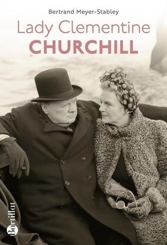 Livrenpoche : Lady Clementine Churchill - Bertrand Meyer-Stabley - Livre