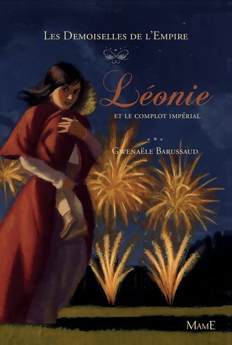 Livrenpoche : Léonie et le complot impérial - Gwenaele Barussaud-robert - Livre