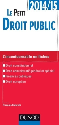 Livrenpoche : Le petit Droit public 2014/2015 - François Cafarelli - Livre