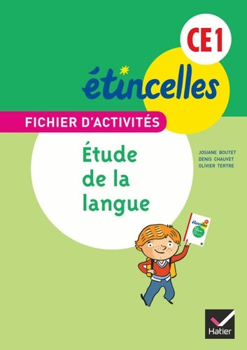 Livrenpoche : Etincelles Français CE1 éd. 2012 - Fichier d'activités Etude de la langue + Aide-mémoire - Josiane Boutet - Livre