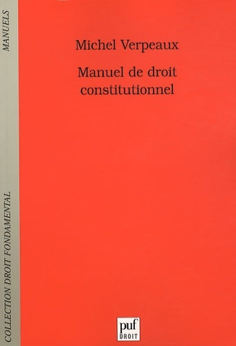 Livrenpoche : Manuel de droit constitutionnel - Michel Verpeaux - Livre