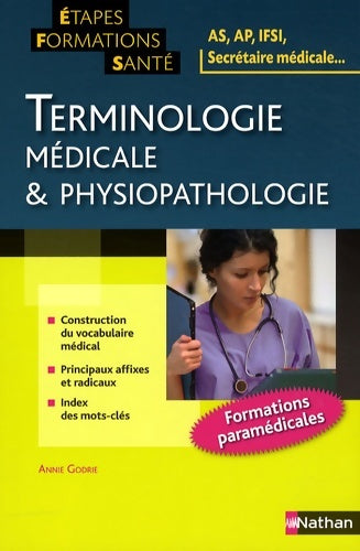 Livrenpoche : TERMINOLOGIE médicale & PHYSIO - Annie Godrie - Livre