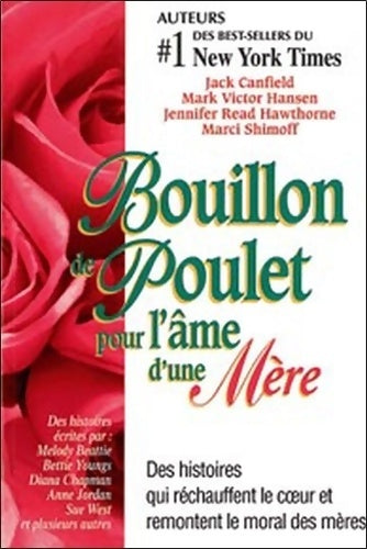 Livrenpoche : Bouillon de Poulet pour l'âme d'une Mère - . Collectif - Livre