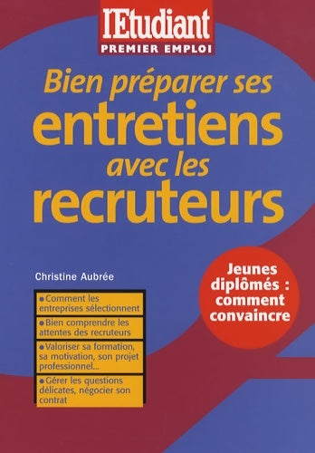 Livrenpoche : Bien préparer ses entretiens avec les recruteurs - Christine Aubrée - Livre