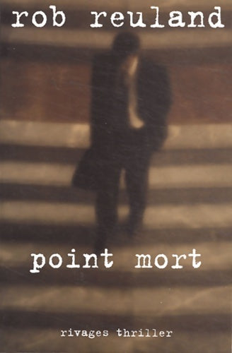 Livrenpoche : Point mort - Rob Reuland - Livre