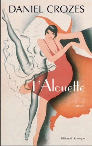Livrenpoche : L'alouette - Daniel Crozes - Livre
