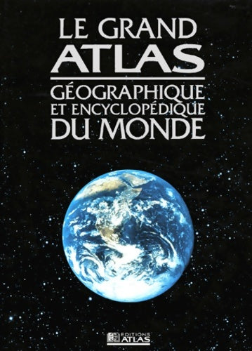 Livrenpoche : Le Grand Atlas encyclopédique du monde - Collectif - Livre
