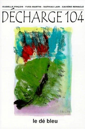 Livrenpoche : Décharge numéro 104 - Collectif - Livre