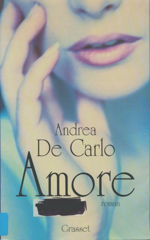 Livrenpoche : Amore - Andrea De Carlo - Livre