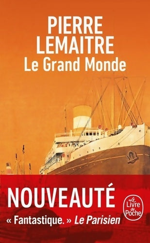 Livrenpoche : Le grand monde - Pierre Lemaitre - Livre