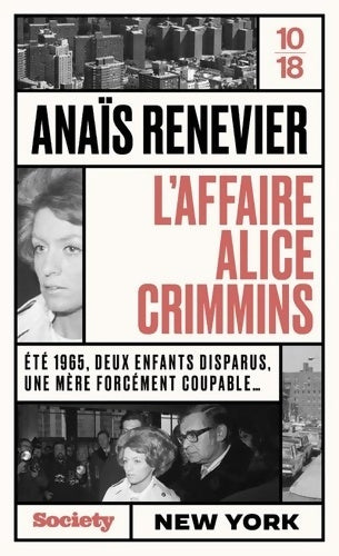 Livrenpoche : L'affaire Alice Crimmins - Anaïs Renevier - Livre