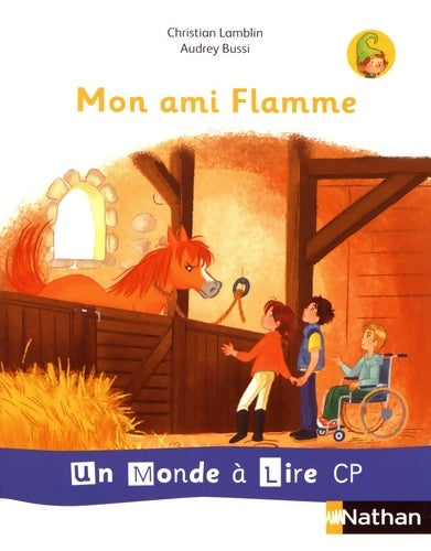 Livrenpoche : Album 3 : Mon ami Flamme - Christian Lamblin - Livre