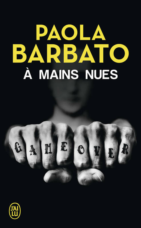 Livrenpoche : À mains nues - Paola Barbato - Livre