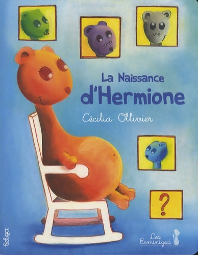 Livrenpoche : La naissance d'Hermione - Cécilia OLLIVIER - Livre