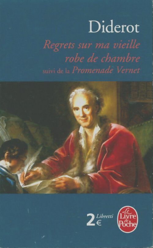 Livrenpoche : Regrets sur ma vieille robe de chambre / Promenade Vernet - Denis Diderot - Livre
