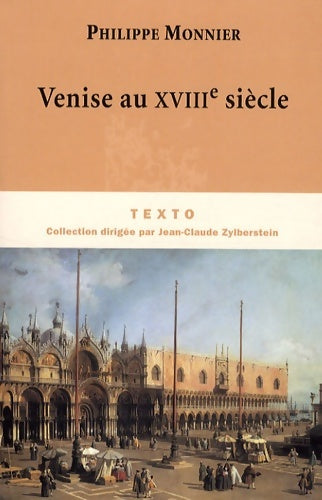 Livrenpoche : Venise au XVIIIe siècle - Philippe Monnier - Livre