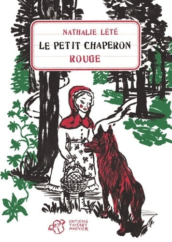 Livrenpoche : Le Petit chaperon rouge - Nathalie Lété - Livre