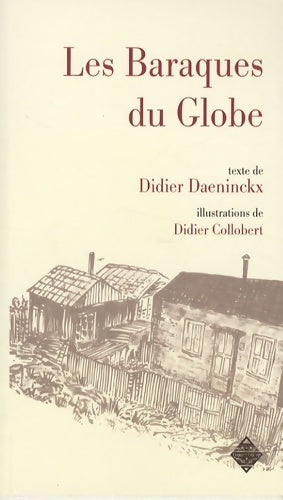 Livrenpoche : Les Baraques du Globe - Didier Daeninckx - Livre