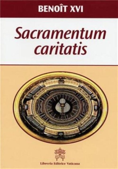 Sacramentum Caritatis - Benoît XVI - Livre