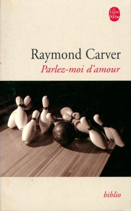 Livrenpoche : Parlez-moi d'amour - Raymond Carver - Livre