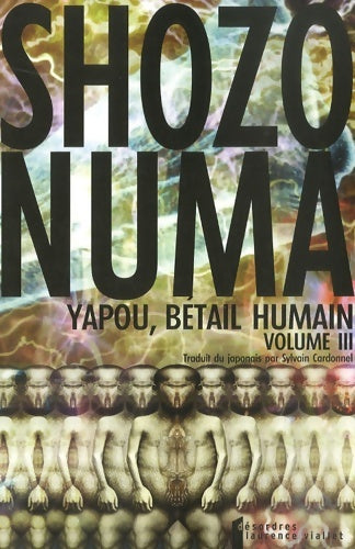 Livrenpoche : Yapou bétail humain. Tome III - Shozo Numa - Livre