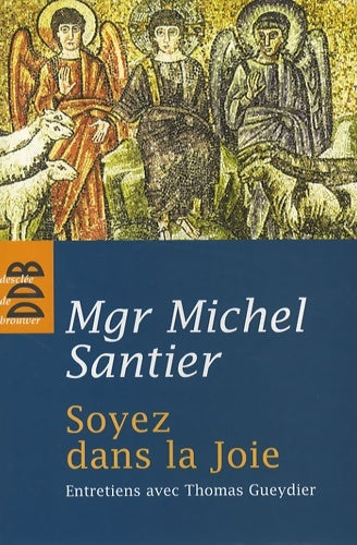 Livrenpoche : Soyez dans la joie - Thomas Gueydier - Livre