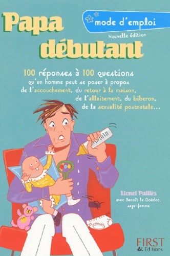 Livrenpoche : Papa débutant : Mode d'emploi - Lionel Paillès - Livre