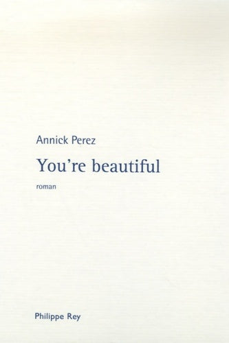 Livrenpoche : You're beautiful - Annick Perez - Livre
