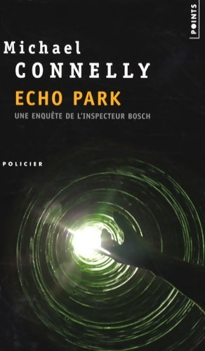 Livrenpoche : Echo park - Michael Connelly - Livre