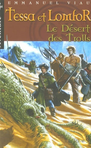 Livrenpoche : Le Désert des trolls - Emmanuel Viau - Livre