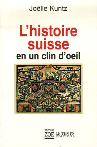 Livrenpoche : L'histoire suisse en un clin d'oeil - Joelle Kuntz - Livre