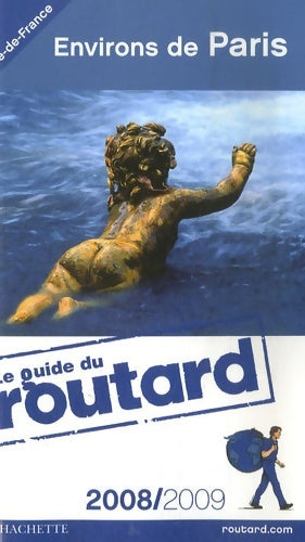 Livrenpoche : Guide du routard environs de Paris 2008 - Le Routard - Livre