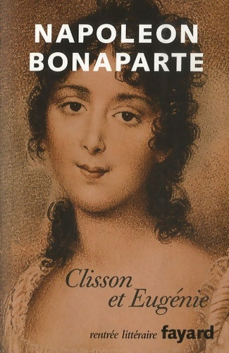 Livrenpoche : Clisson et Eugénie - Napoléon Bonaparte - Livre