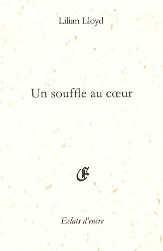 Livrenpoche : Un souffle au coeur - Lilian Lloyd - Livre