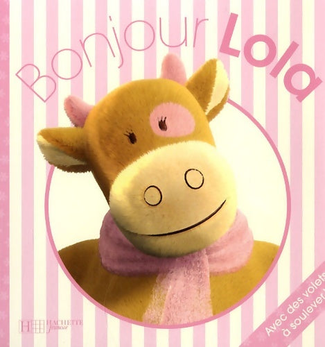 Livrenpoche : Bonjour lola ! - Amtoys - Livre
