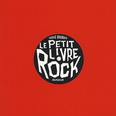 Livrenpoche : Le petit livre rock - Hervé Bourhis - Livre