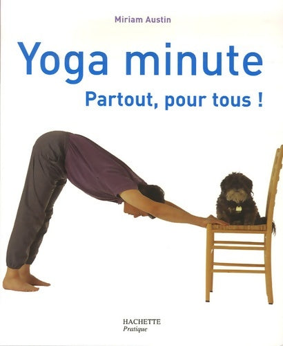Livrenpoche : Yoga minute : Partout pour tous ! - Miriam Austin - Livre