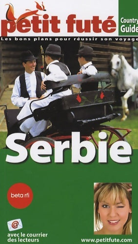 Livrenpoche : Serbie 2007 petit fute - Al. Dominique Auzias - Livre