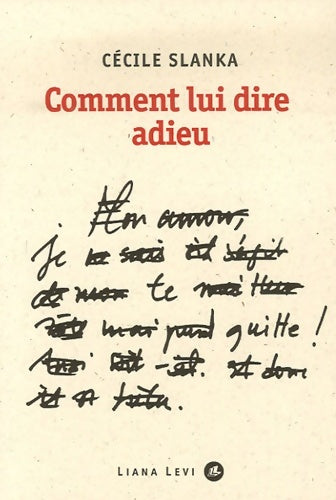 Livrenpoche : Comment lui dire adieu - Cécile Slanka - Livre