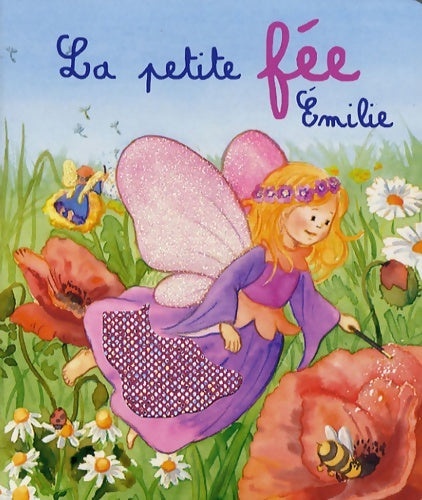 Livrenpoche : La petit fée emilie - Mechthild Weiling-bäcker - Livre
