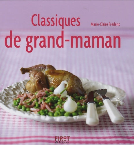 Livrenpoche : Classiques de grand-maman - Marie-Claire Frédéric - Livre